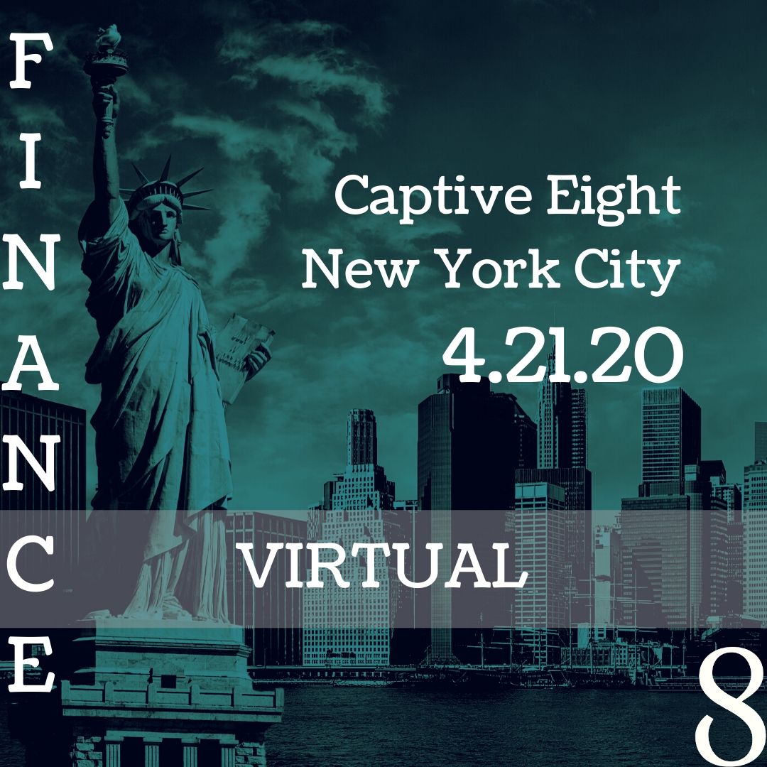 Captive Eight virtual Finace event for New York