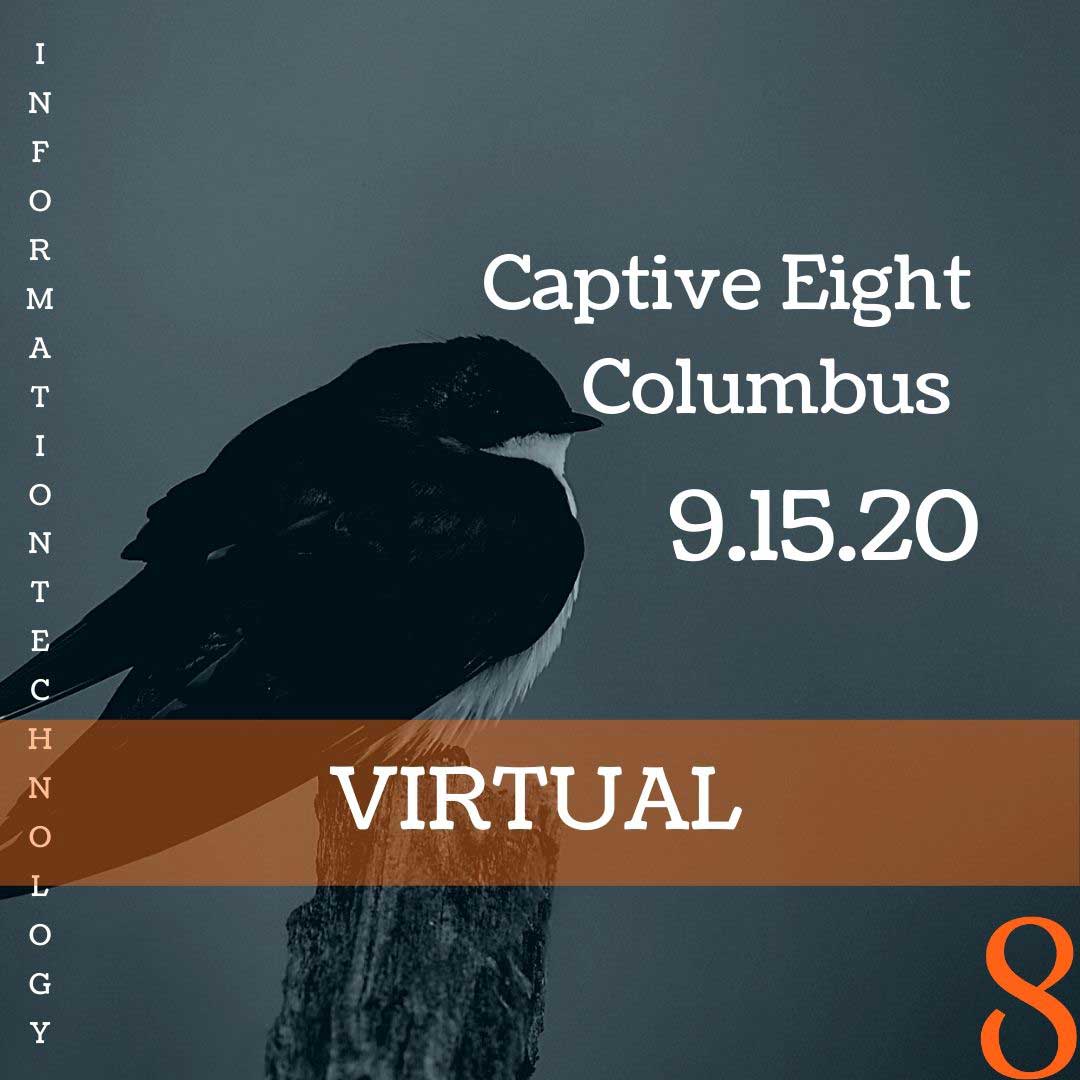 Captive Eight IT event for Columbus