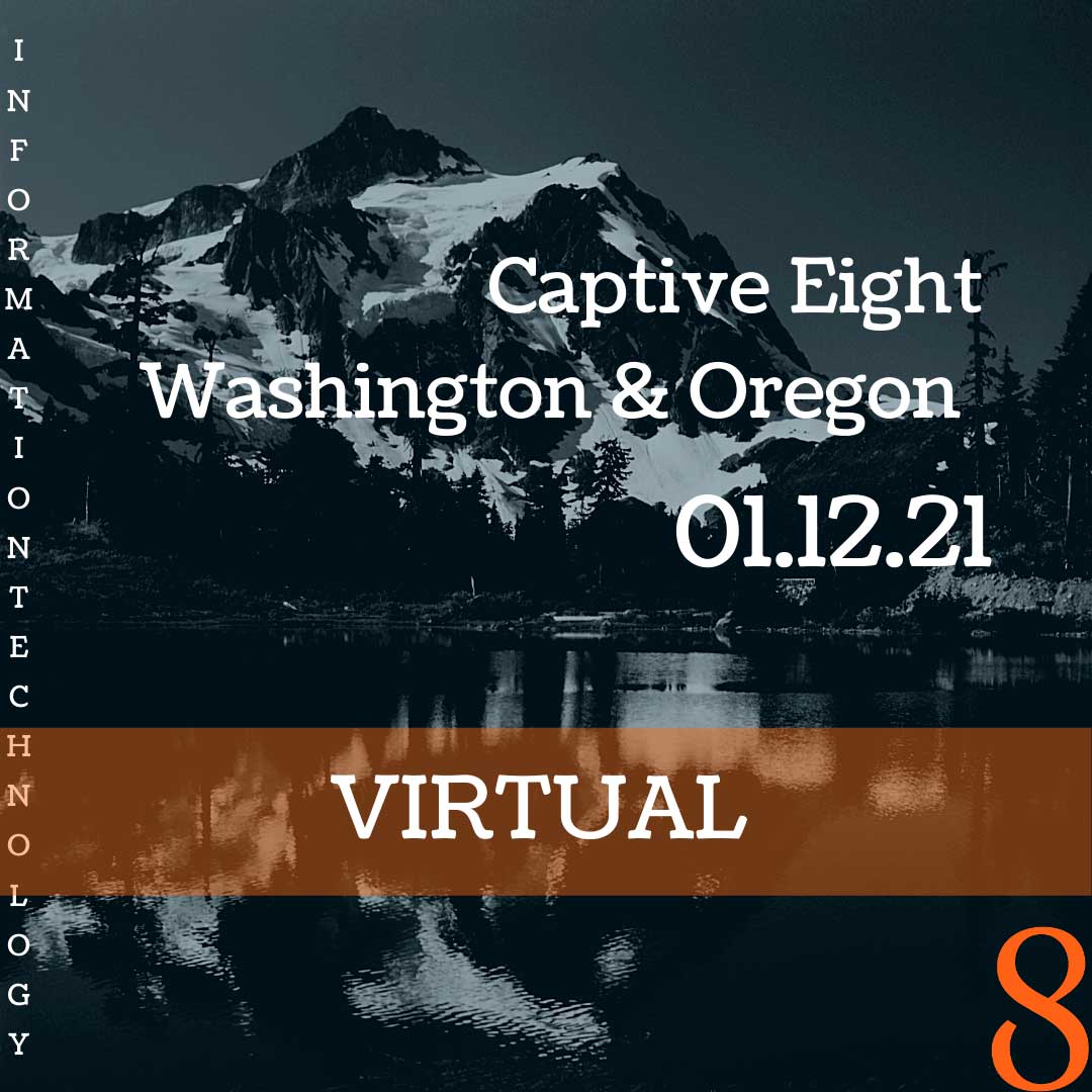 Captive Eight virtual event: Washington & Oregon