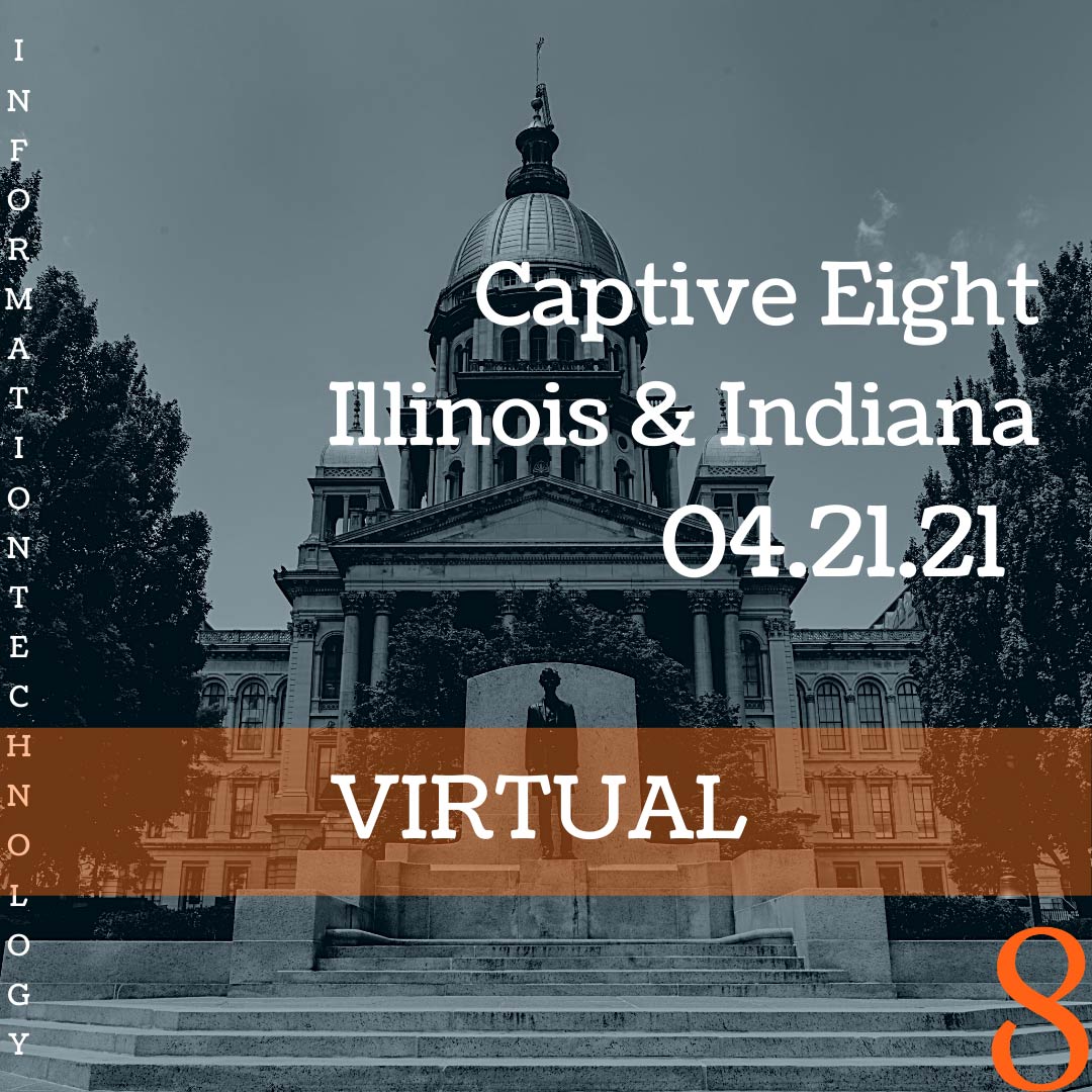 Captive Eight virtual event: Illinois and Indiana