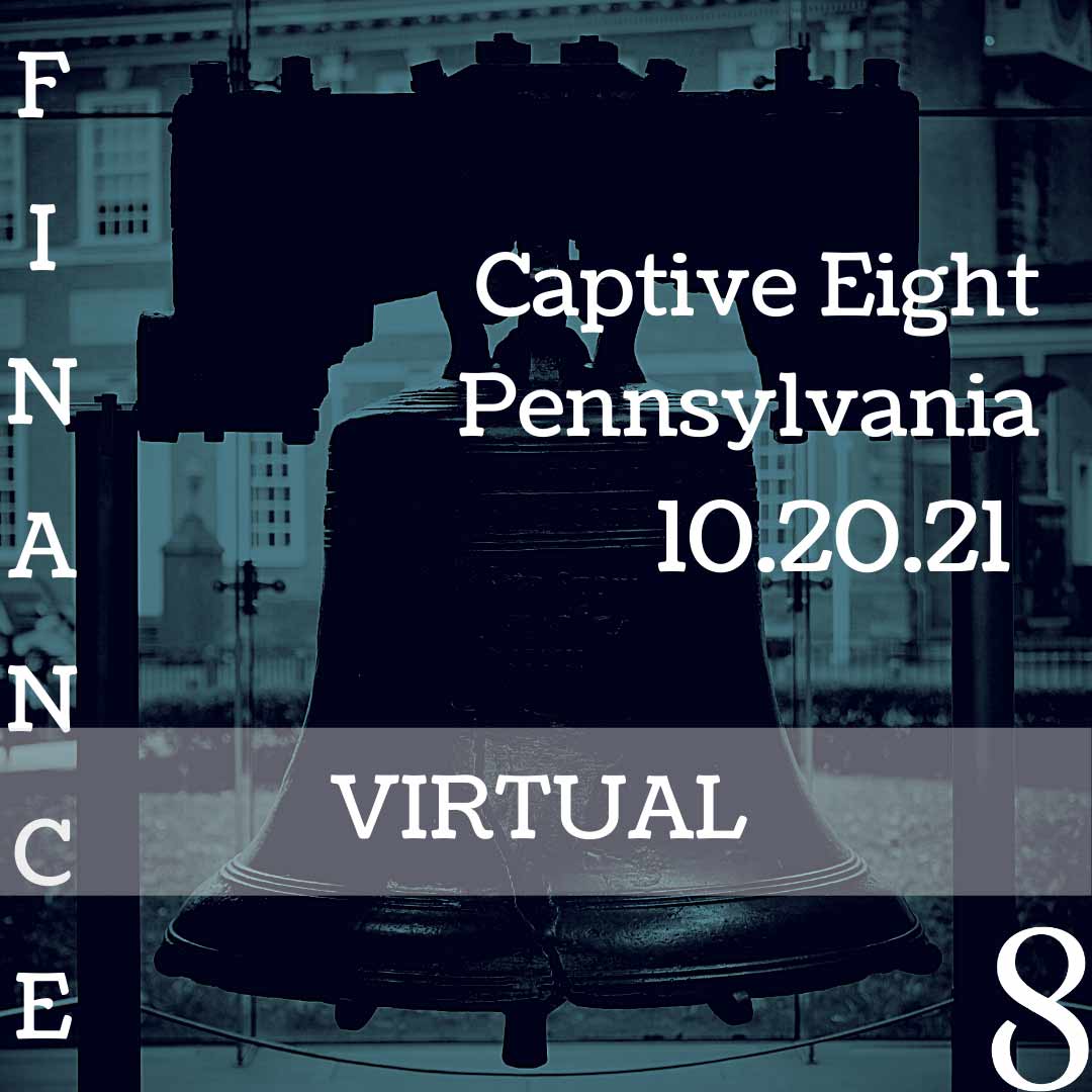 Captive EIght virtual Finance event: Pennsylvania