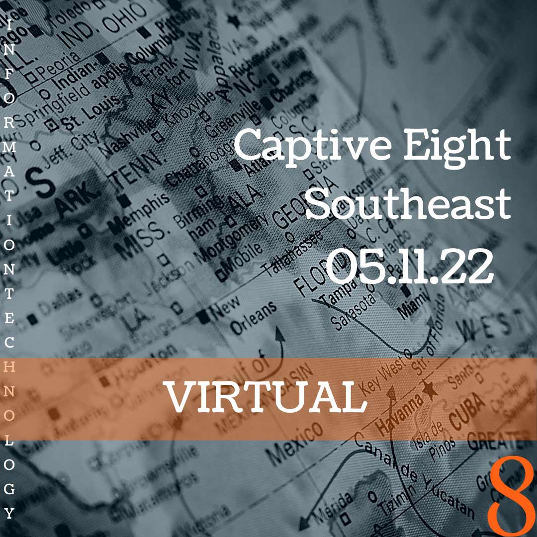 Captive Eight virtual event: Southeast