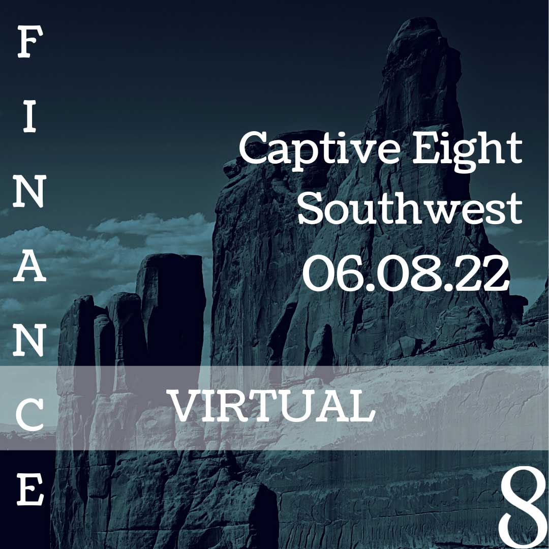 Captive Eight virtual Finance event: Southwest