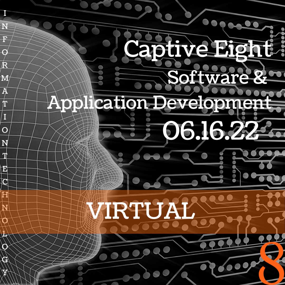 Captive Eight virtual IT event: Software & Application Development