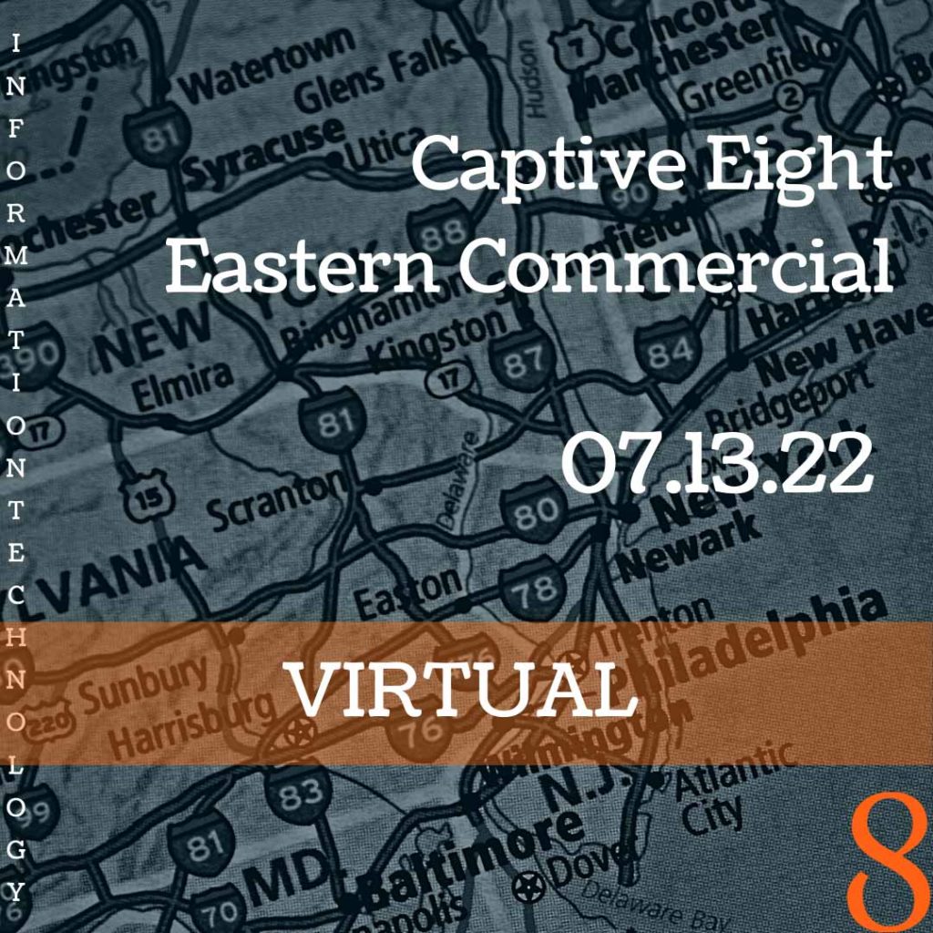 Captive Eight virtual IT event: Eastern Commercial