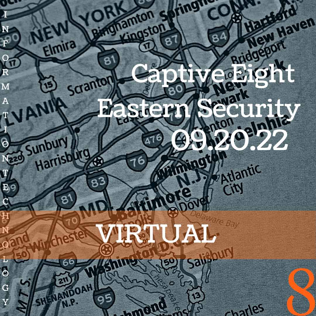 Captive Eight virtual event: Eastern Security
