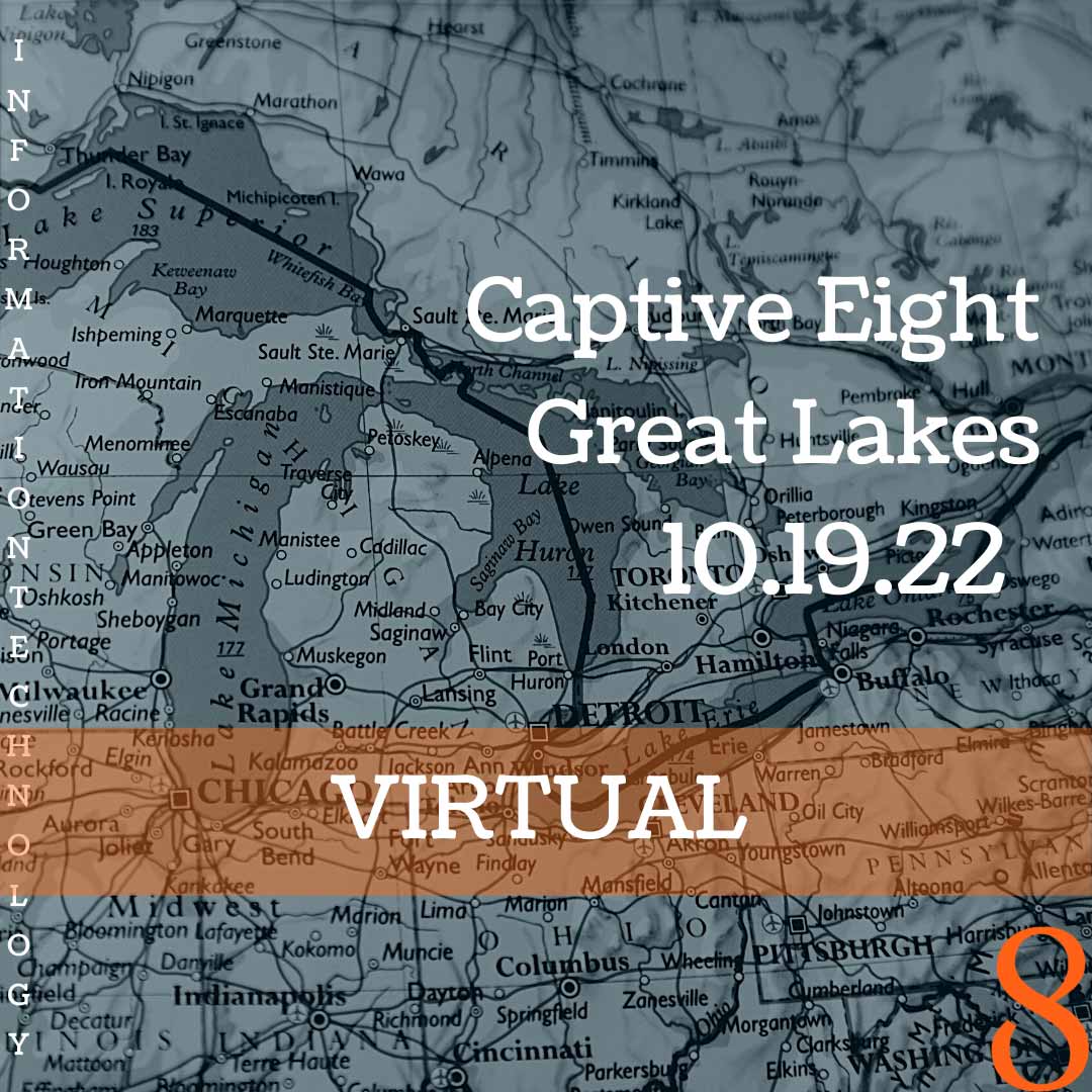 Captive Eight virtual IT event: Great Lakes