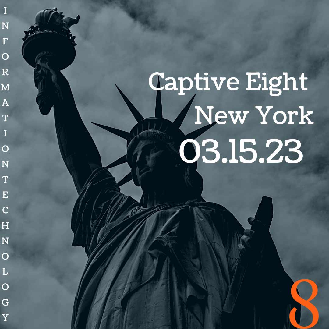 Captive Eight virtual IT event: New York