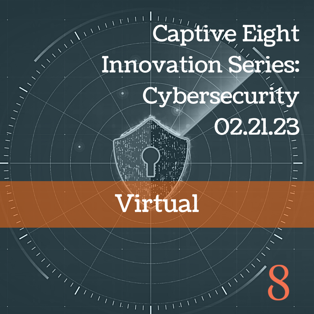Captive Eight Virtual Innovation Cybersecurity