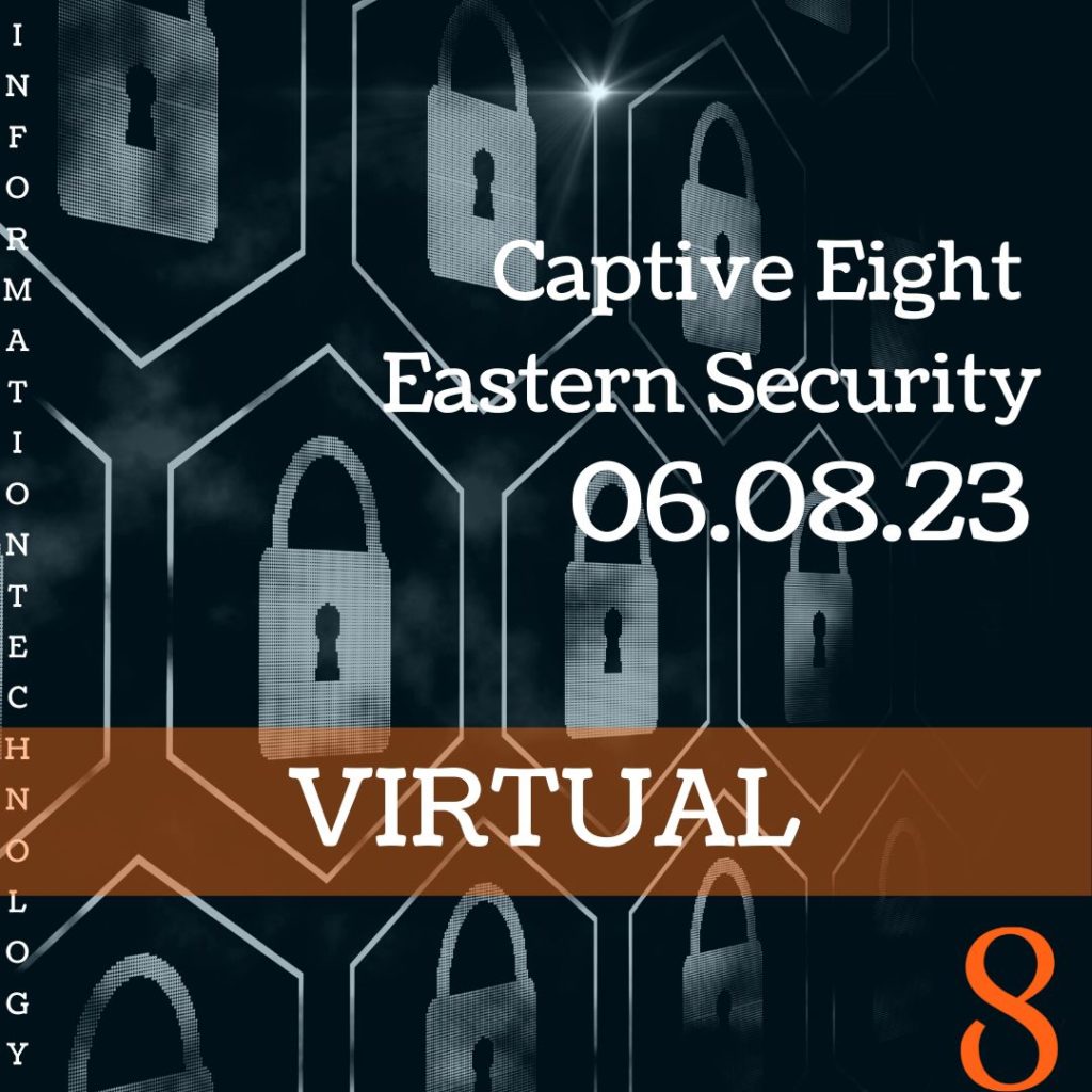 Virtual IT Executive Event Eastern Security - 06-08-23